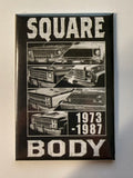 SQUARE BODY HISTORY MAGNET
